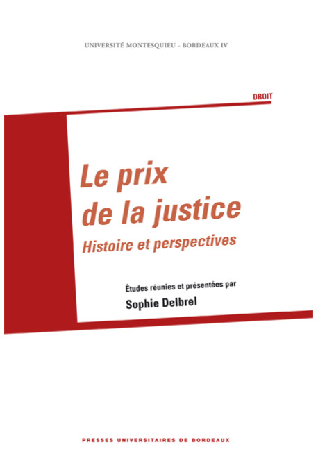 Le prix de la justice. Histoire et perspectives