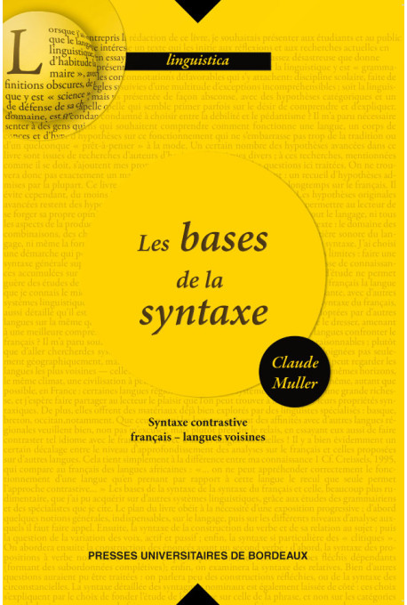 MULLER (Claude)\nBases de la syntaxe (Les). Syntaxe contrastive français-langues voisines