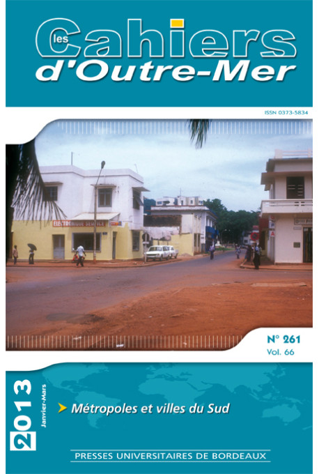 Métropoles et villes du sud - Les Cahiers d'Outre-Mer 261 