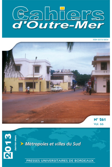 Métropoles et villes du sud - Les Cahiers d'Outre-Mer 261 